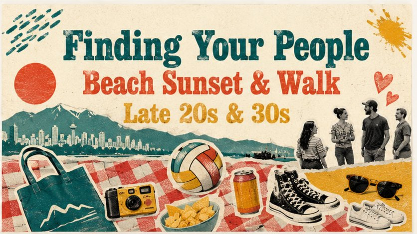 🌅 Finding Your People - Beach Sunset & Walk (Late 20s & 30s) event poster.